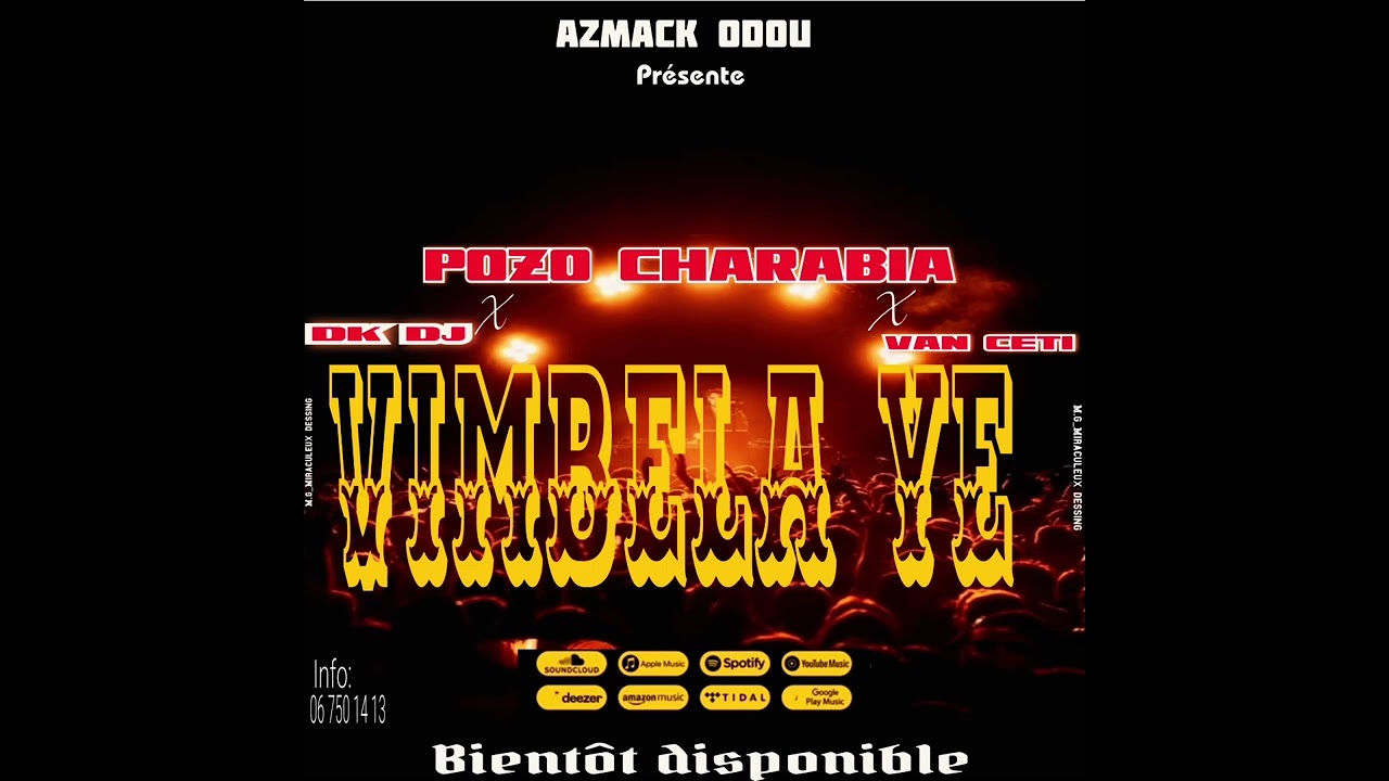 Pozo charabia ft dk dj x van ceti vimbela ye audio officiel 