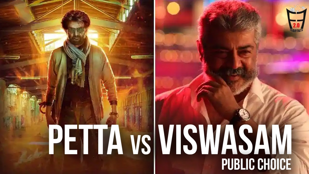 Petta Vs Viswasam | Public Choice | Superstar Rajinikanth | Thala Ajith | Friday Facts