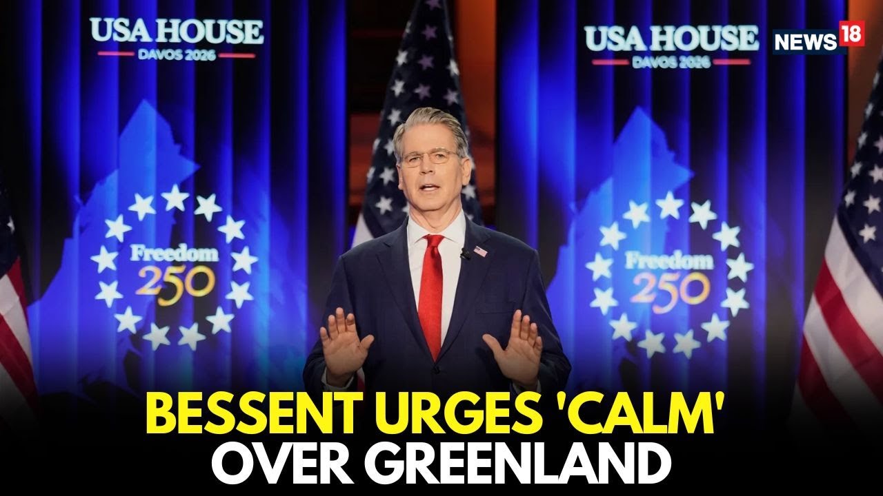 US Treasury Secretary Scott Bessent Urges ‘Calm’ Over Greenland Row | Trump Greenland | LIVE-N18G