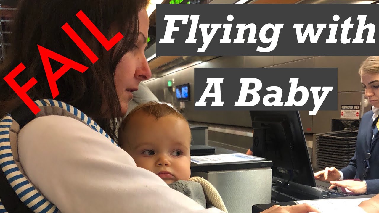 Flying With a Baby FAIL!! #LAX #flyingwithbaby