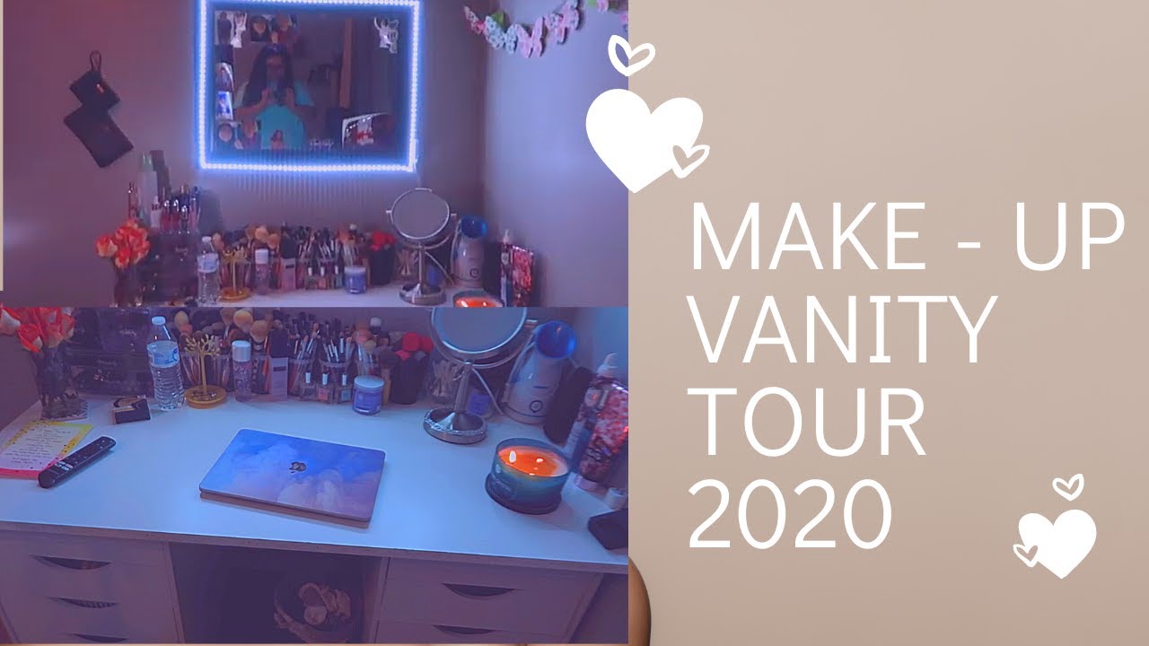 makeup/ vanity tour 2020