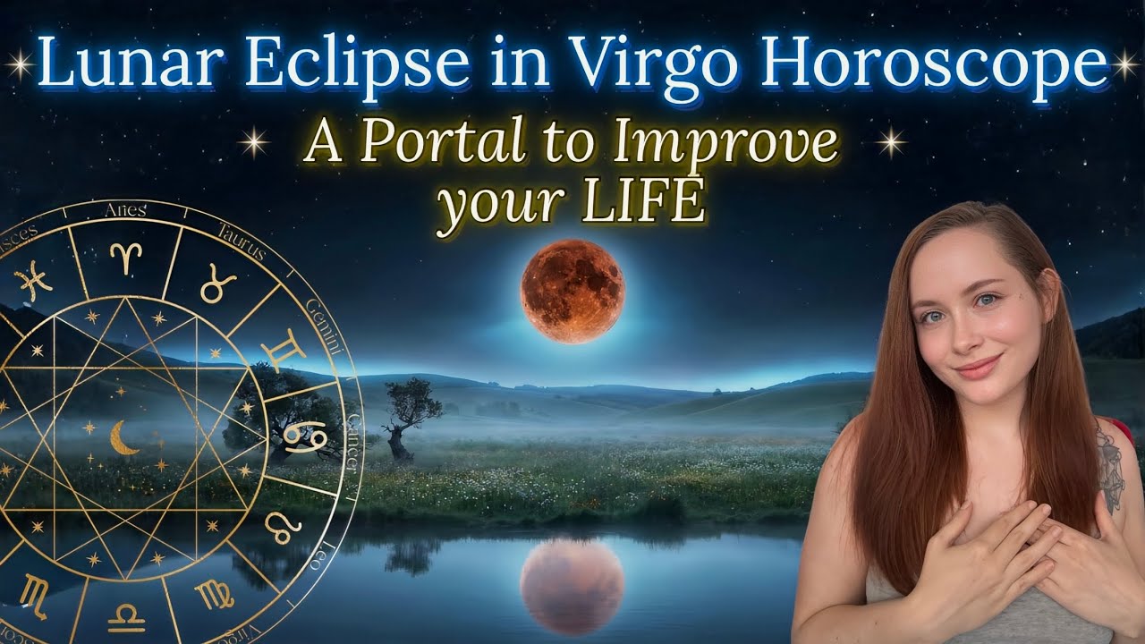 💫Your DETAILED Virgo Lunar Eclipse Forecast 🌑 All Signs & Placements ✨