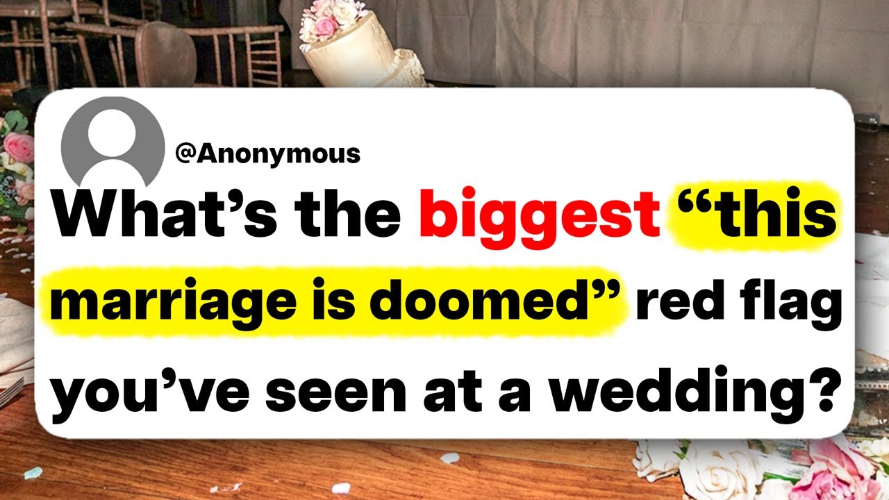 What's the biggest "this marriage is doomed" red flag you've seen at a wedding?