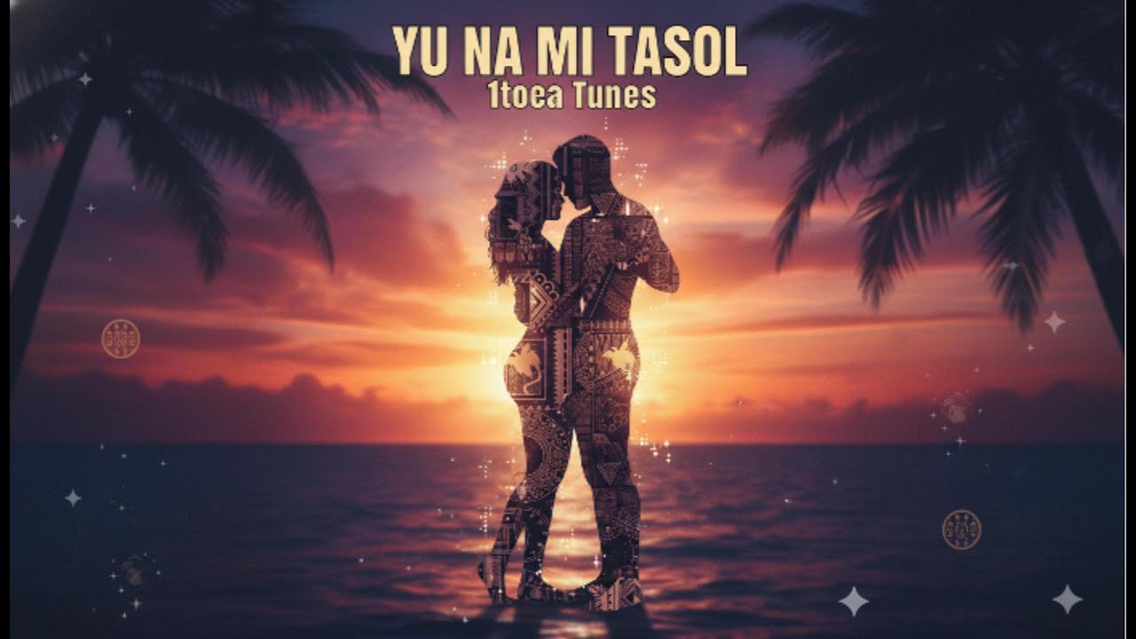 Yu Na Mi Tasol (Pacific Island Vibes) – 1toea Tunes 🌴