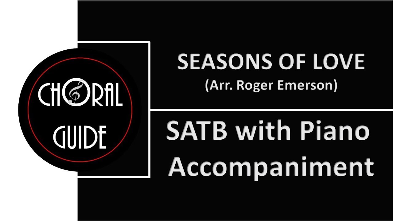 Seasons of Love - SATB with PIANO ACCOMPANIMENT