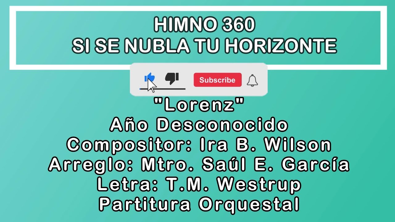 Himno 360 Himnario Popular Si Se Nubla Tu Horizonte | Ira B. Wilson Orquestal