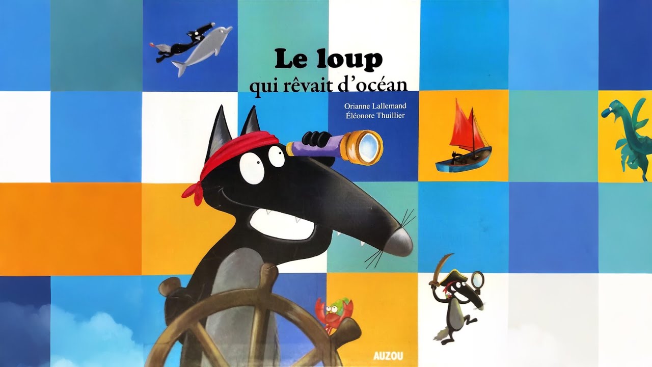 LE LOUP qui rêvait d'océan ★Lecture pour les enfants★