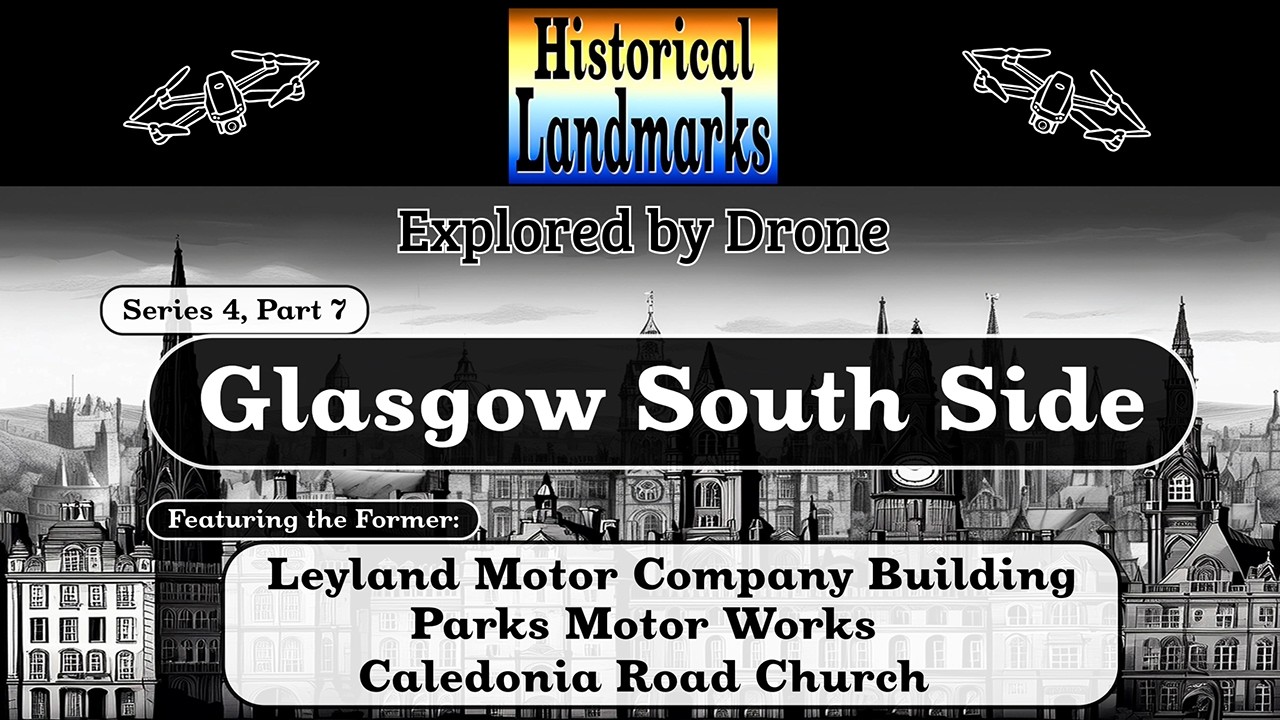 Glasgow South Side, Part 7 | Historical Landmarks Explored by Drone