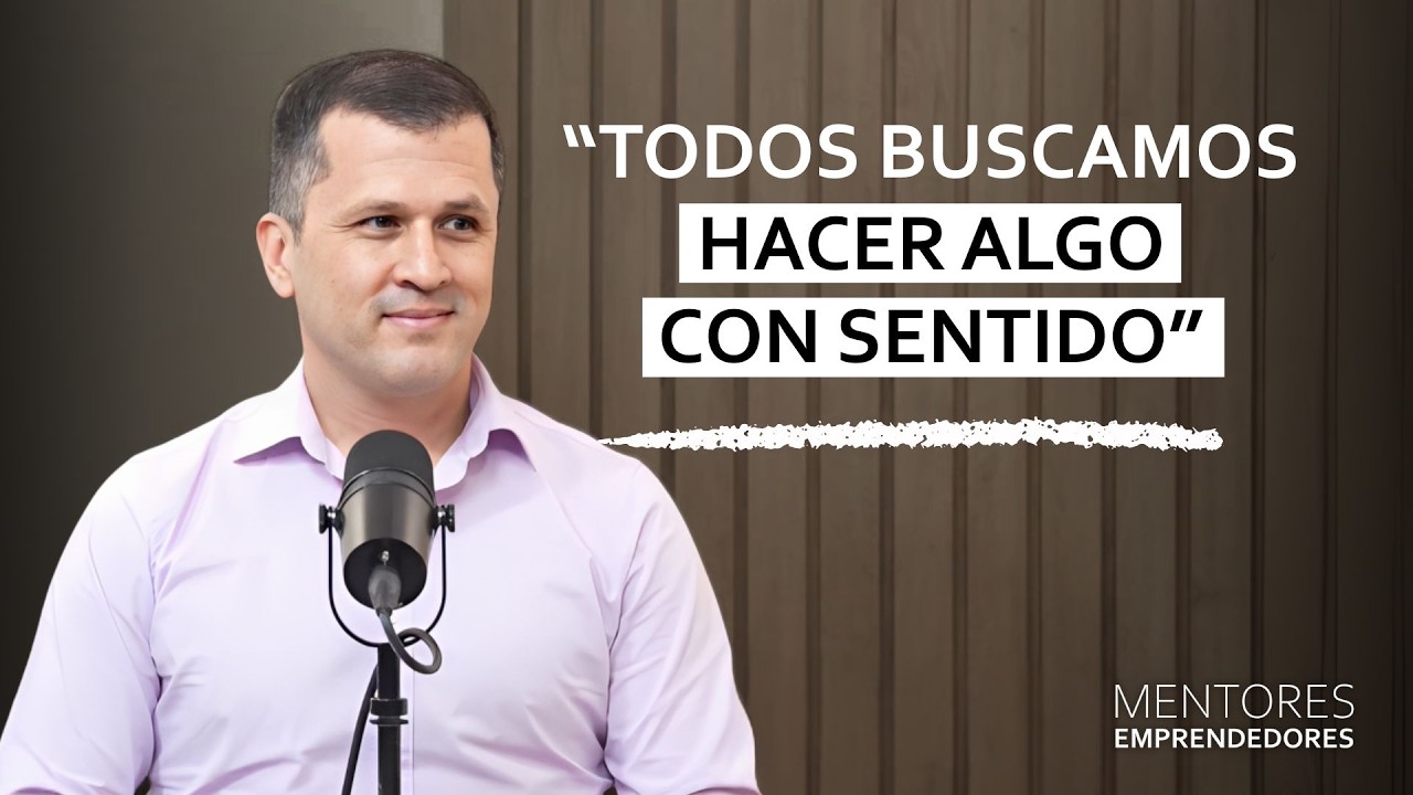 Cómo descubrir tu propósito con Juan Diego Calisto - Mentores Emprendedores #130
