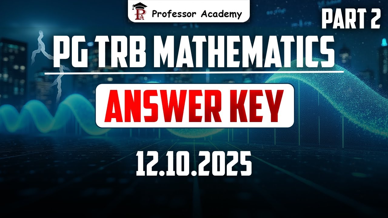 PG TRB Mathematics 2025 | Answer Key Part 2