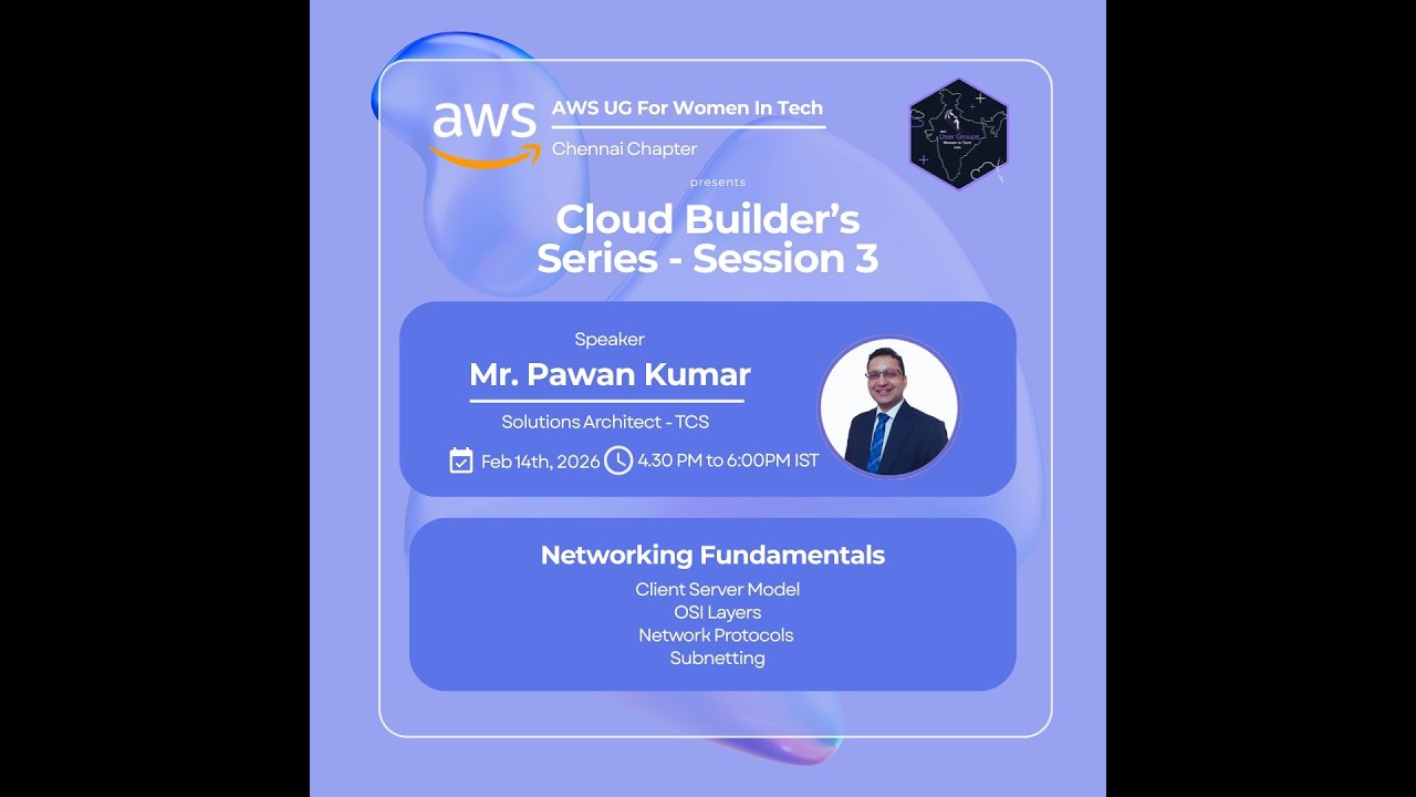 ✨ AWS Cloud Builder Series – Session 3 | Networking Fundamentals ✨