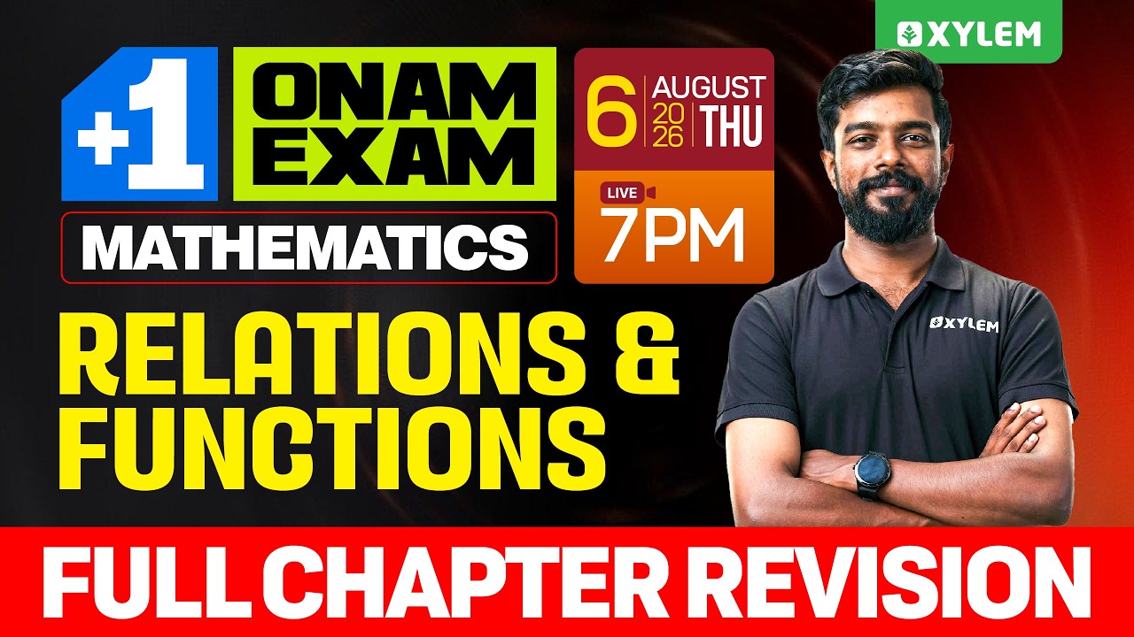 Plus One Onam Exam Maths | Relations And Functions - Full Chapter Revision | Xylem Plus One