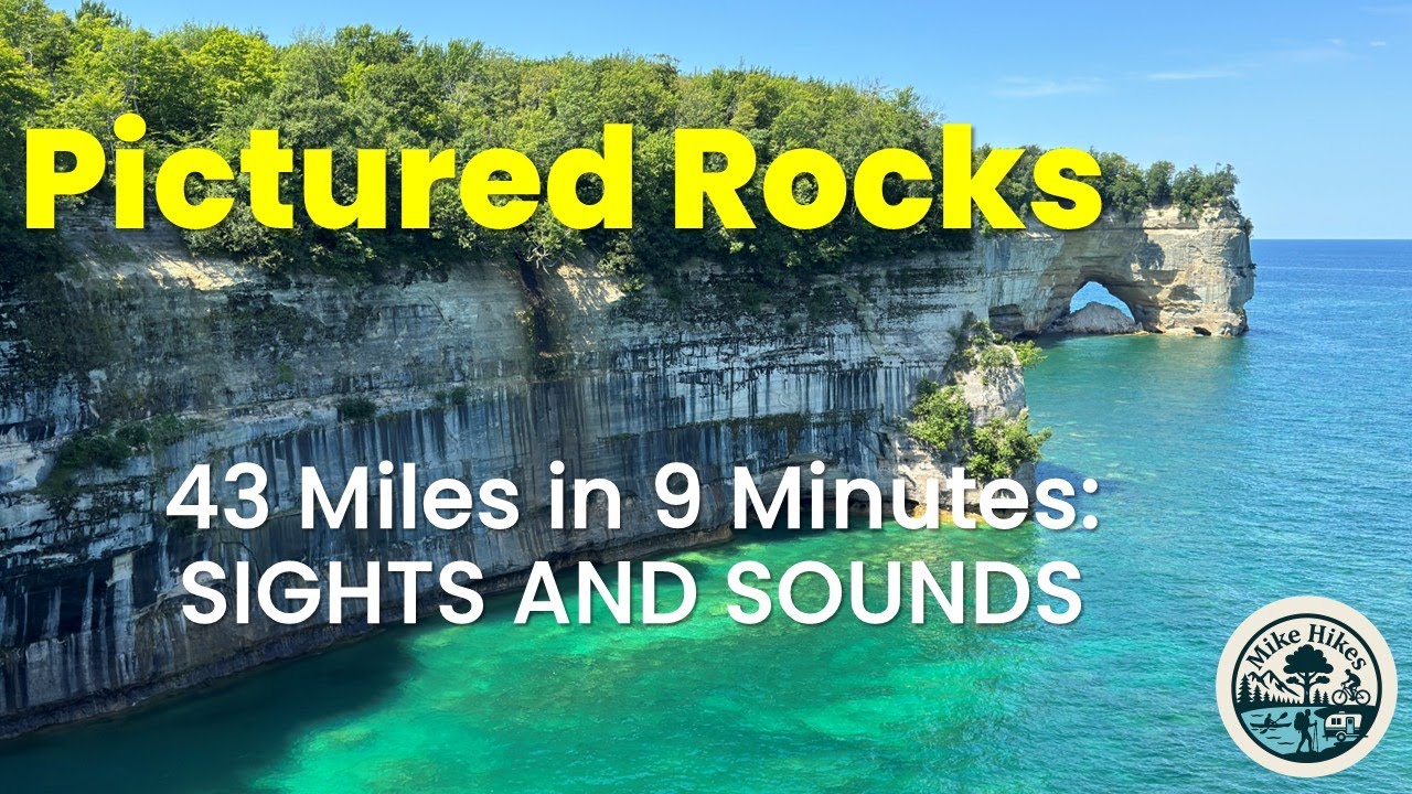 Pictured Rocks | 43 Miles in 9 Minutes | SIGHTS AND SOUNDS