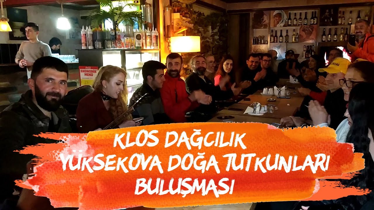 Cilo Dağı Tırmanışı Öncesi Yüksekova Doğa Tutkunları topluluğu ile buluşma