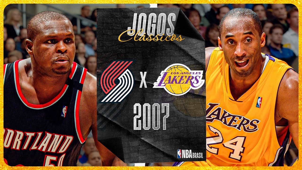 NBA: Portland Trail Blazers x Los Angeles Lakers (2007) | JOGOS CL&Aacute;SSICOS
