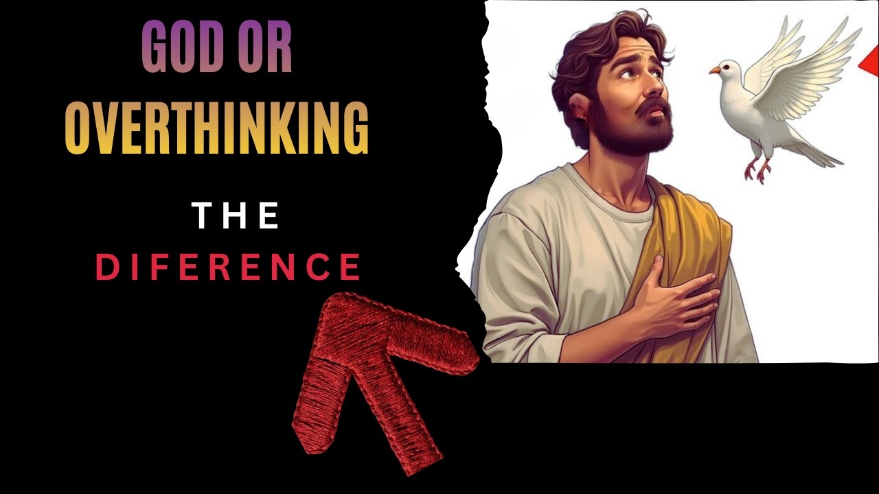 The Difference Between God's Voice and Overthinking