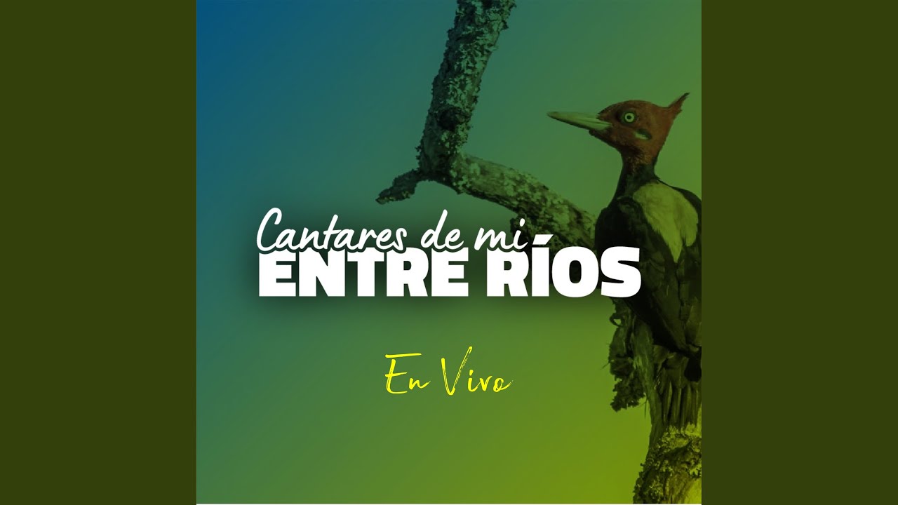 Entrerriano y de a Caballo - Silbidos de un Entrerriano (En Vivo)
