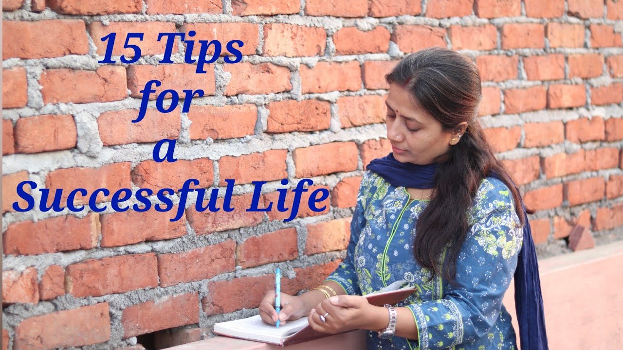 15 Practical Tips for Successful life - Anupama Jha