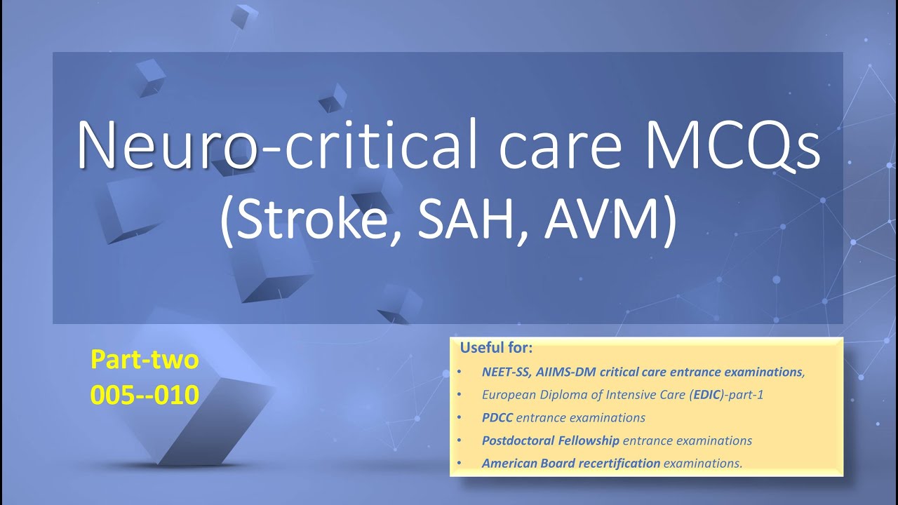 Critical Care MCQs (Neurocritical Care-2) for DM (critical care) NEET-SS by #DrMohdSaifKhan