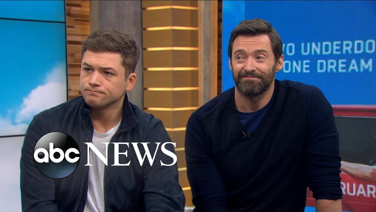 Hugh Jackman, Taron Egerton on Inspiring New Film