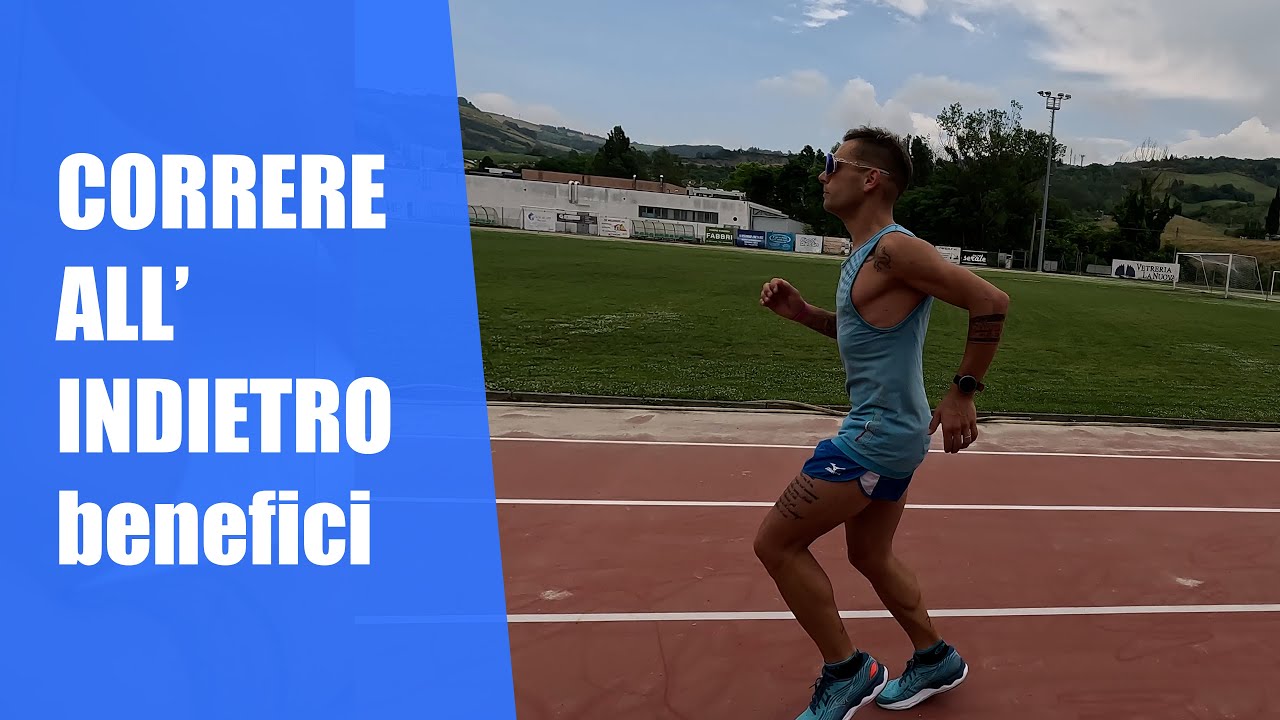 RETRO RUNNING - CORRERE ALL' INDIETRO benefici