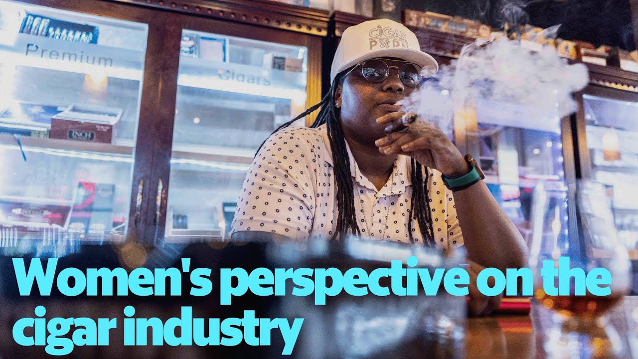 Women's perspective on the cigar industry