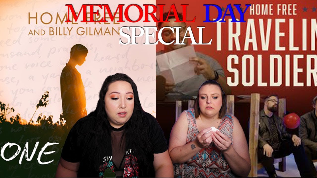 REACTING TO HOME FREE - ONE VOICE AND TRAVLIN SOLDIER (MEMORIAL DAY SPECIAL)