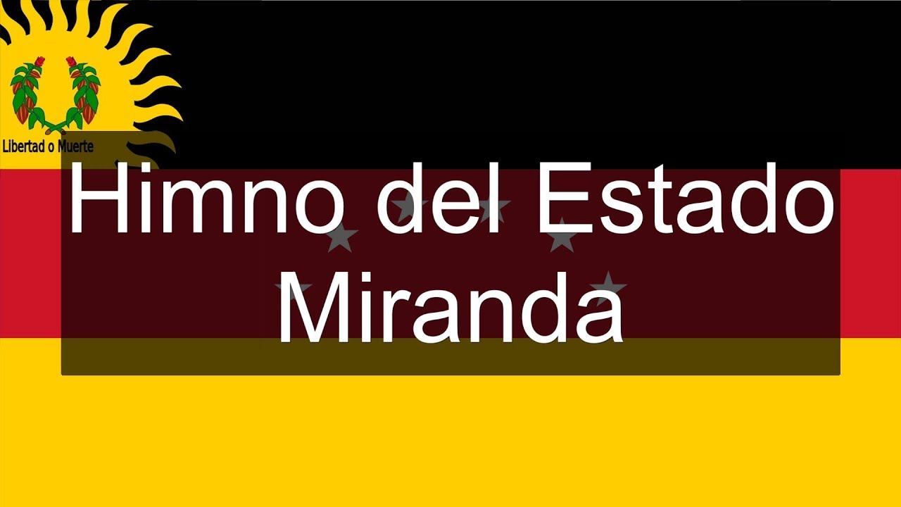Himno del Estado Miranda (Venezuela) | Soy Venezolano