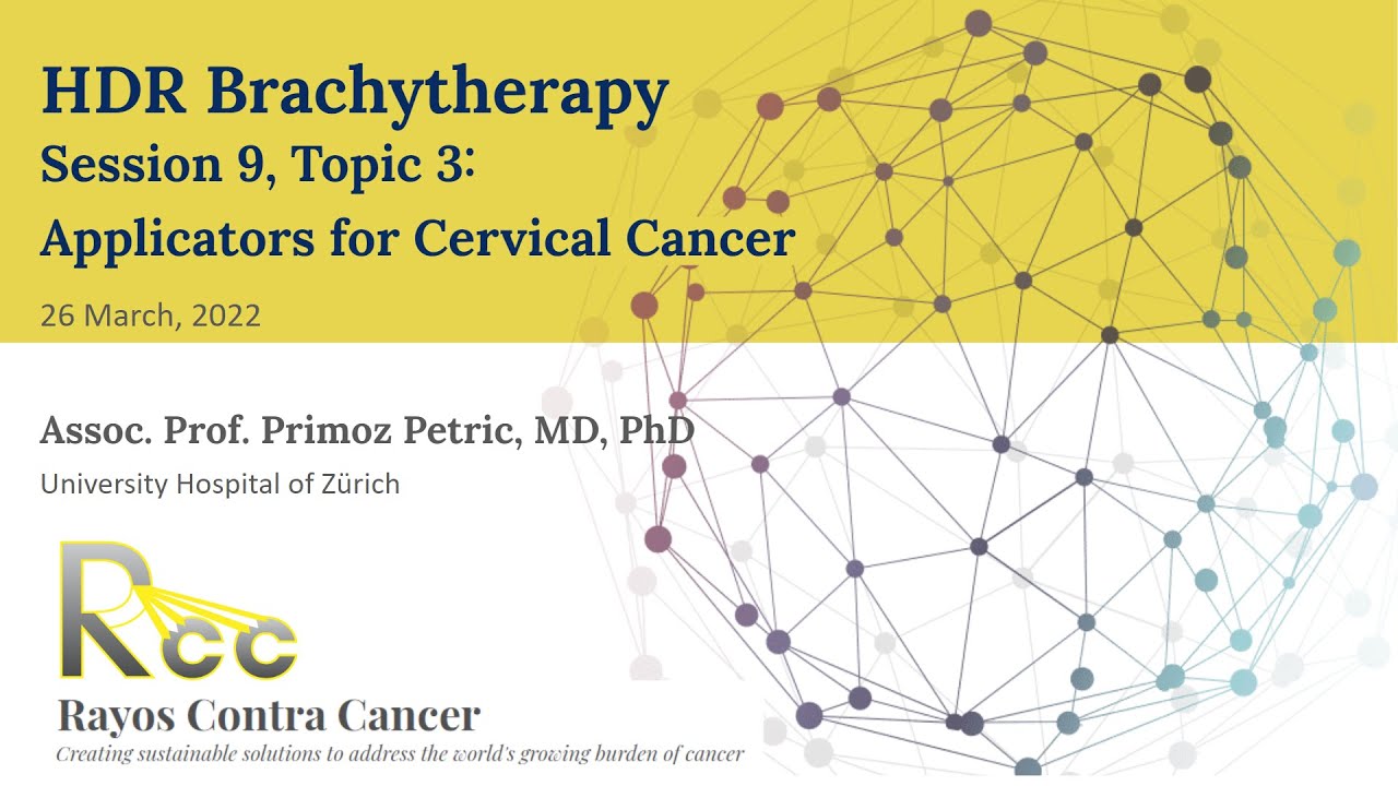 Session 9 - Applicators for Cervical Cancer