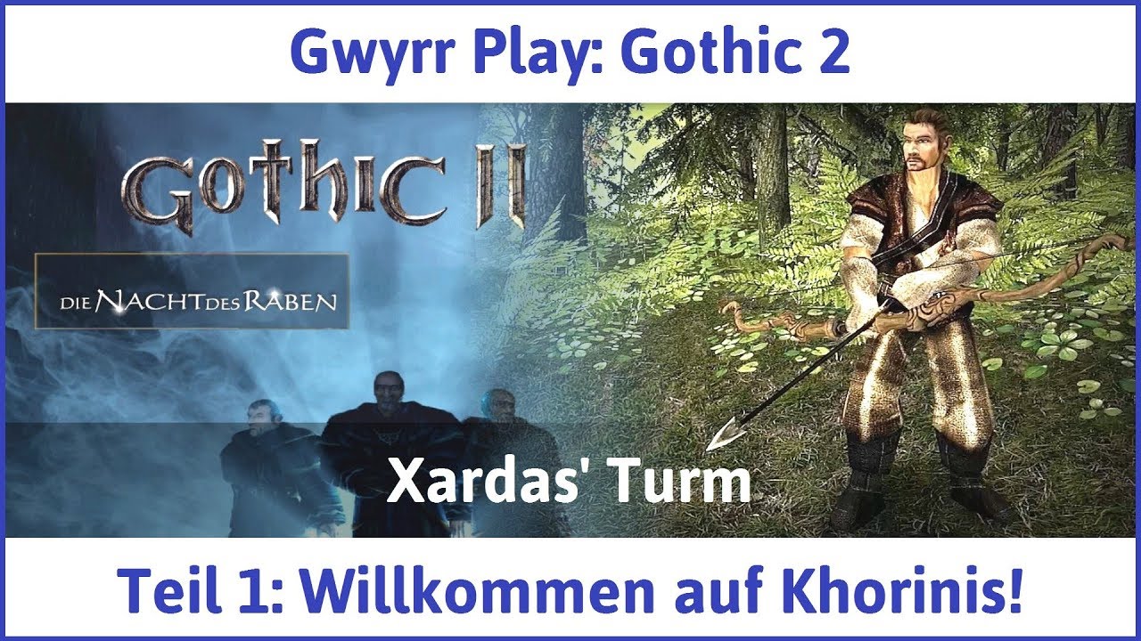Gothic 2 Teil 1: Willkommen auf Khorinis! - Let's Play