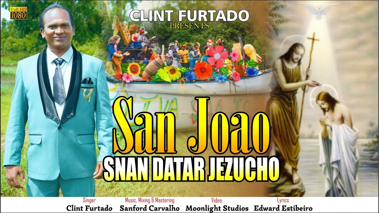 New Konkani Songs 2024 | Clint Furtado | San Joao Snan Datar Jezucho |
