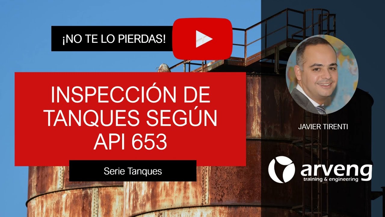 4  Inspección de tanques de almacenamiento según API 653