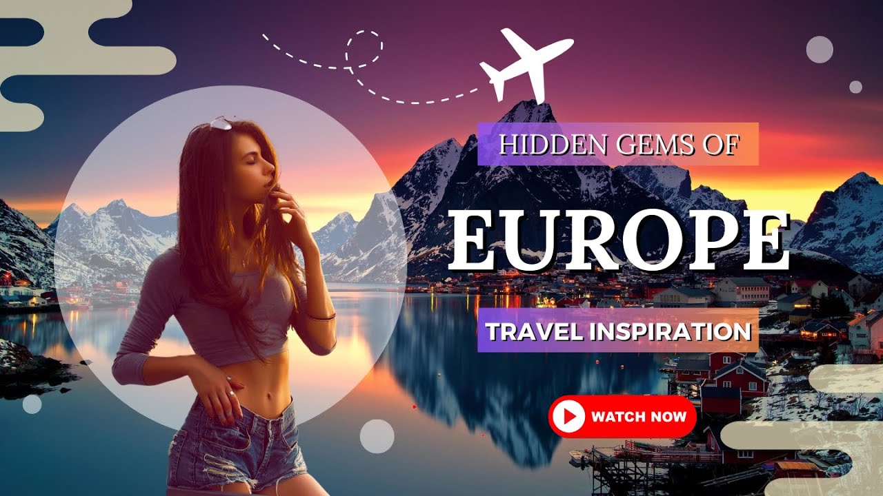 Revealing Europe's Unknown Gems, EVERYBODY has to see!