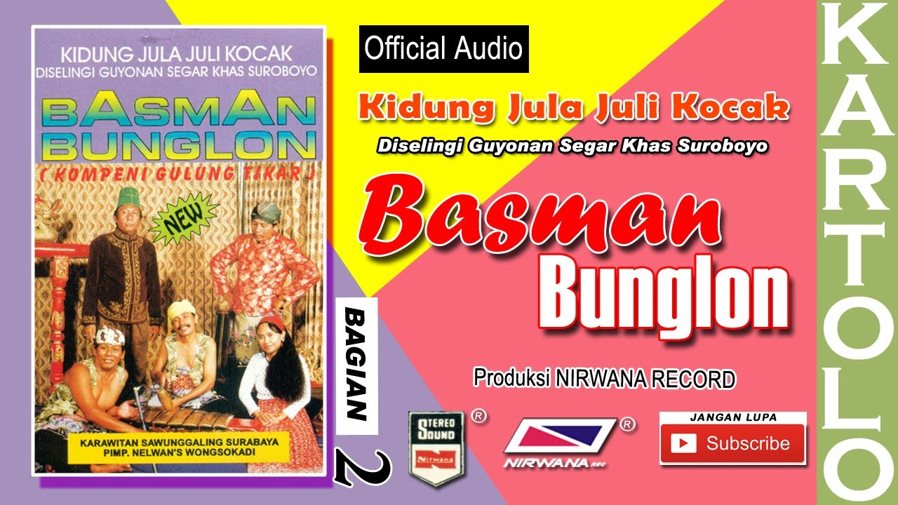BASMAN BUNGLON , Jula Juli Kartolo - Bagian 2 (Habis)
