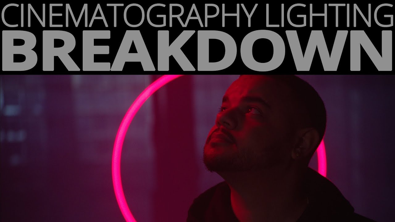 Cinematography Lighting Breakdown - Neon Lights