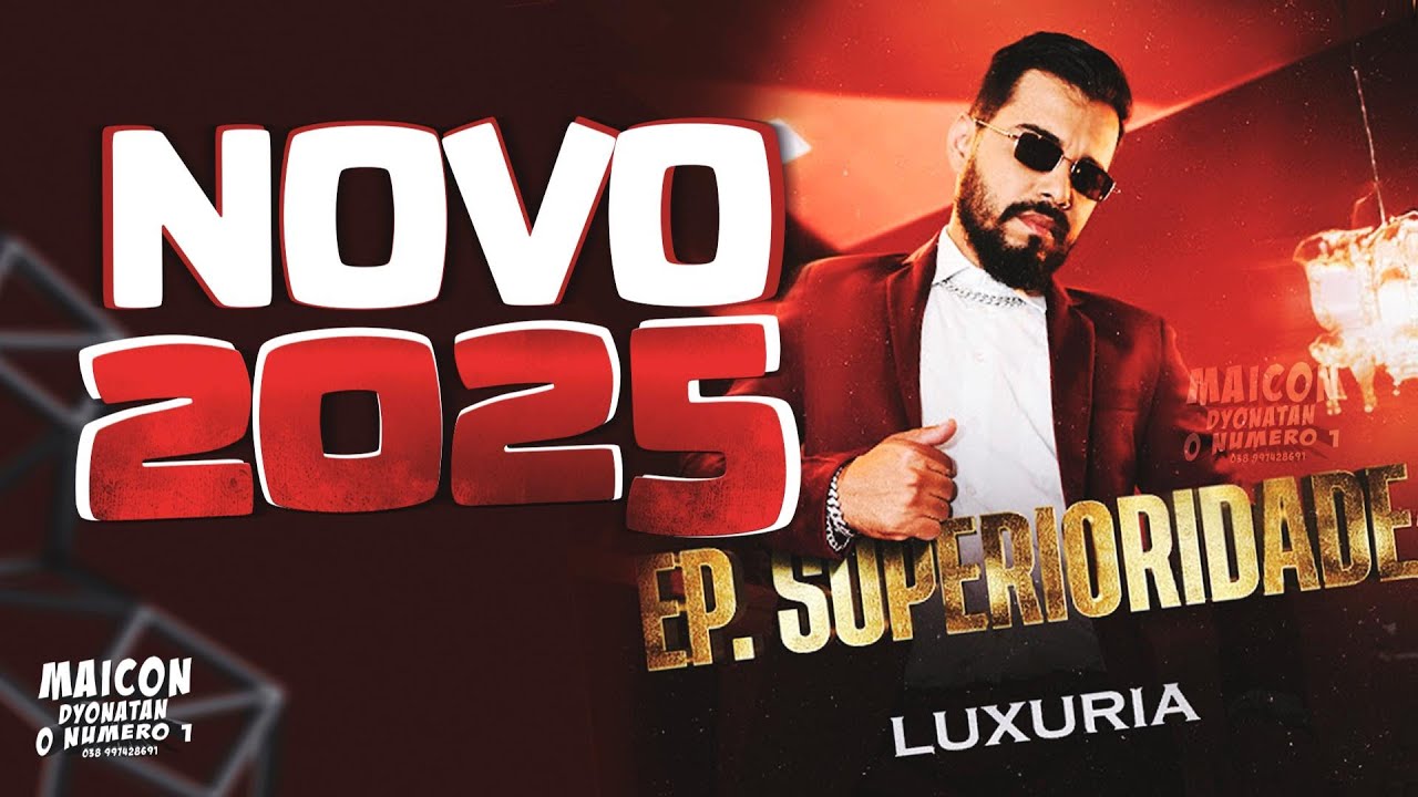 LUXÚRIA 2025 SUPERIORIDADE LUXÚRIA MÚSICAS NOVAS E AS TOPS ATUALIZADO E MÚSICAS NOVAS | SÓ AS TOPS
