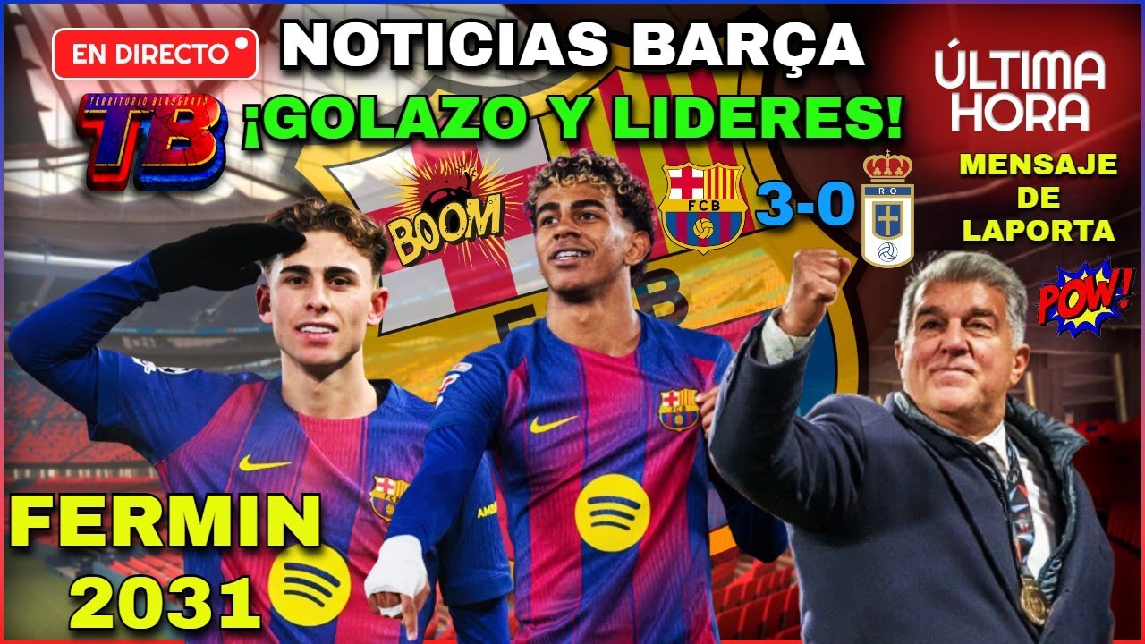 ¡BARÇA LÍDER! 💙❤️ Golazo de Lamine, Fermín hasta 2031 y el mensaje BOMBA de Laporta 😱🔥 MERCATO