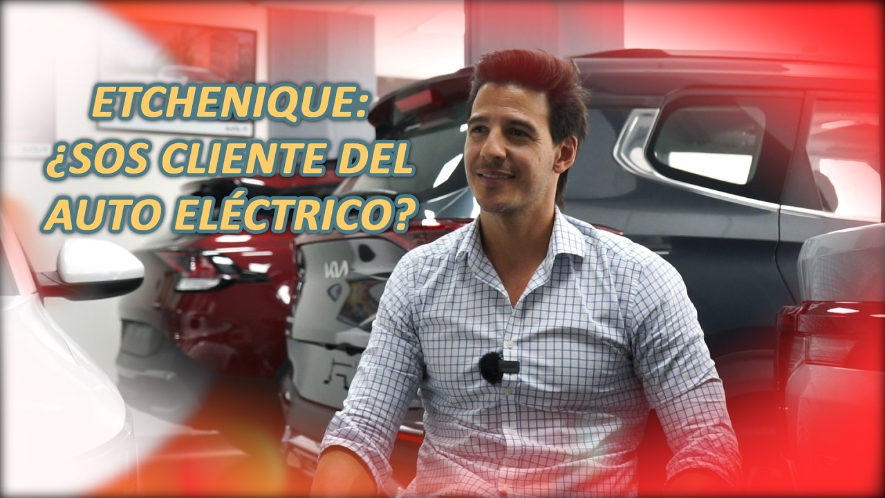 ETCHENIQUE AUTOMÓVILES - EL CLIENTE PARA EL AUTO ELÉCTRICO 260207 FYM F