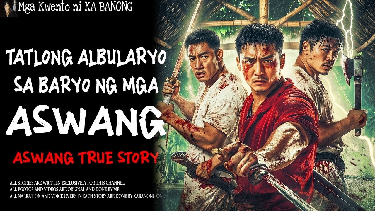 TATLONG ALBULARYO SA BARYO NG MGA ASWANG | Aswang True Story
