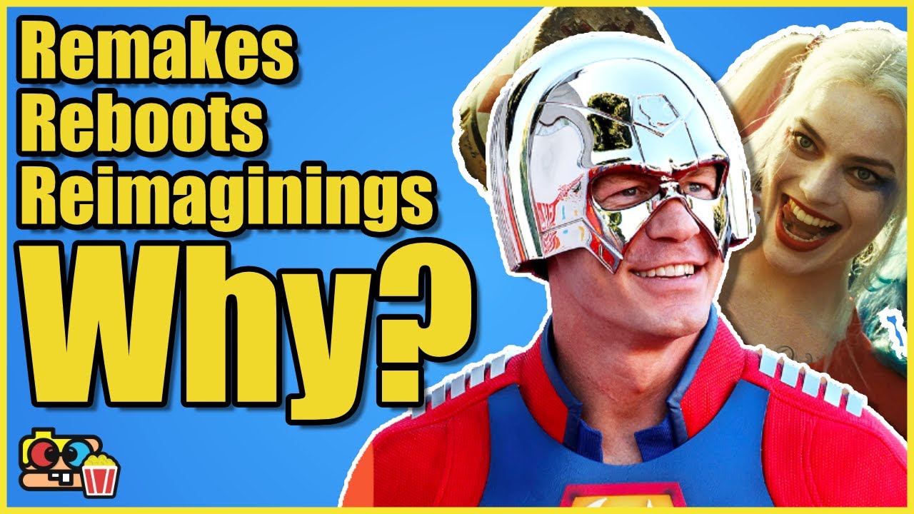 Why Are There So Many Reboots and Remakes?