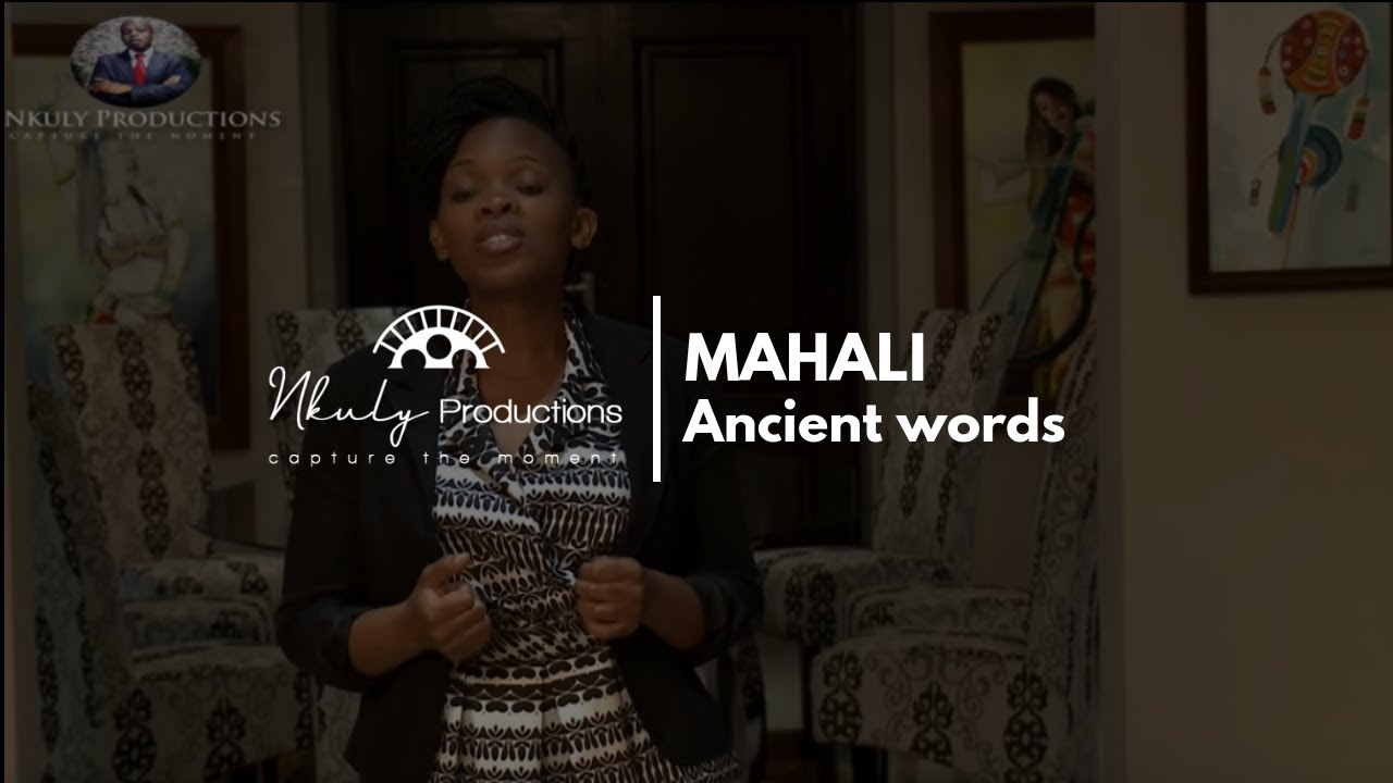 MAHALI   ANCIENT WORDS