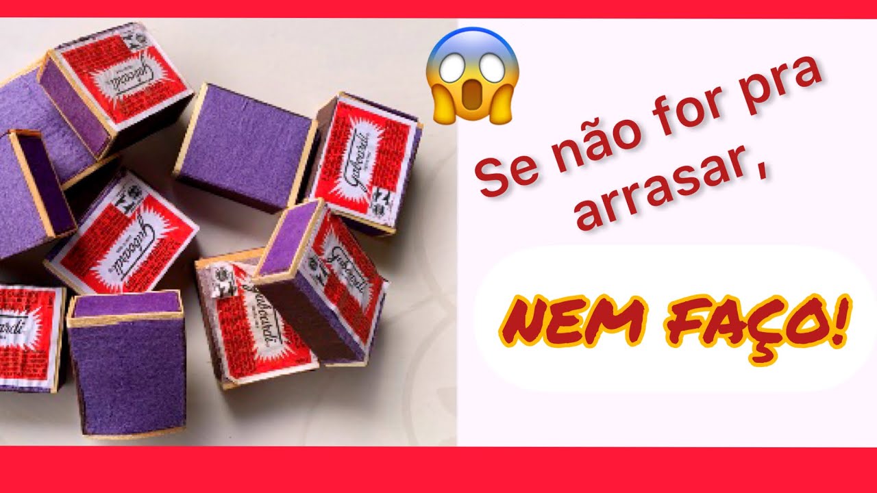 IDEIA LUXUOSA COM CAIXA DE F&Oacute;SFORO. FA&Ccedil;A VOC&Ecirc; MESMO