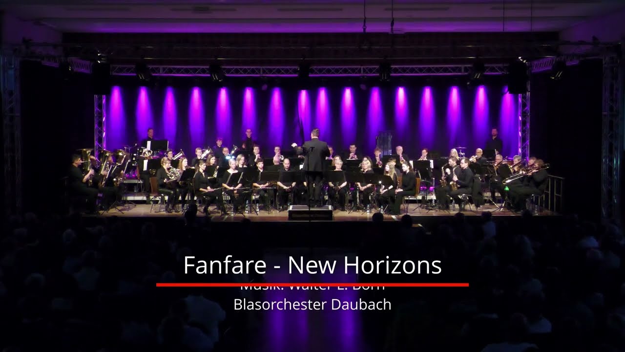 Fanfare - New Horizons - Walter L. Born - Blasorchester Daubach