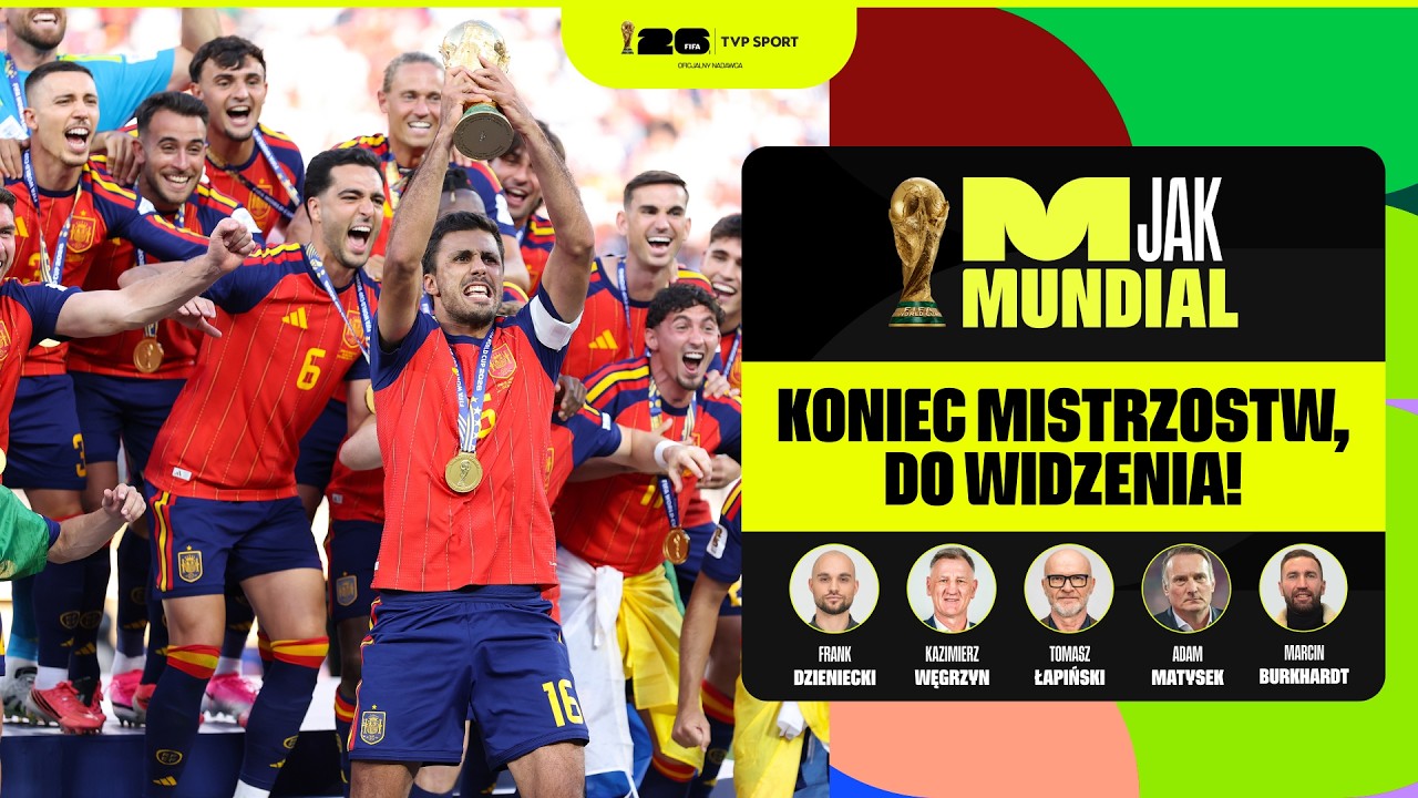 M JAK MUNDIAL #41 | VIVA ESPA&Ntilde;A! CZAS NA PODSUMOWANIE MISTRZOSTW ŚWIATA!