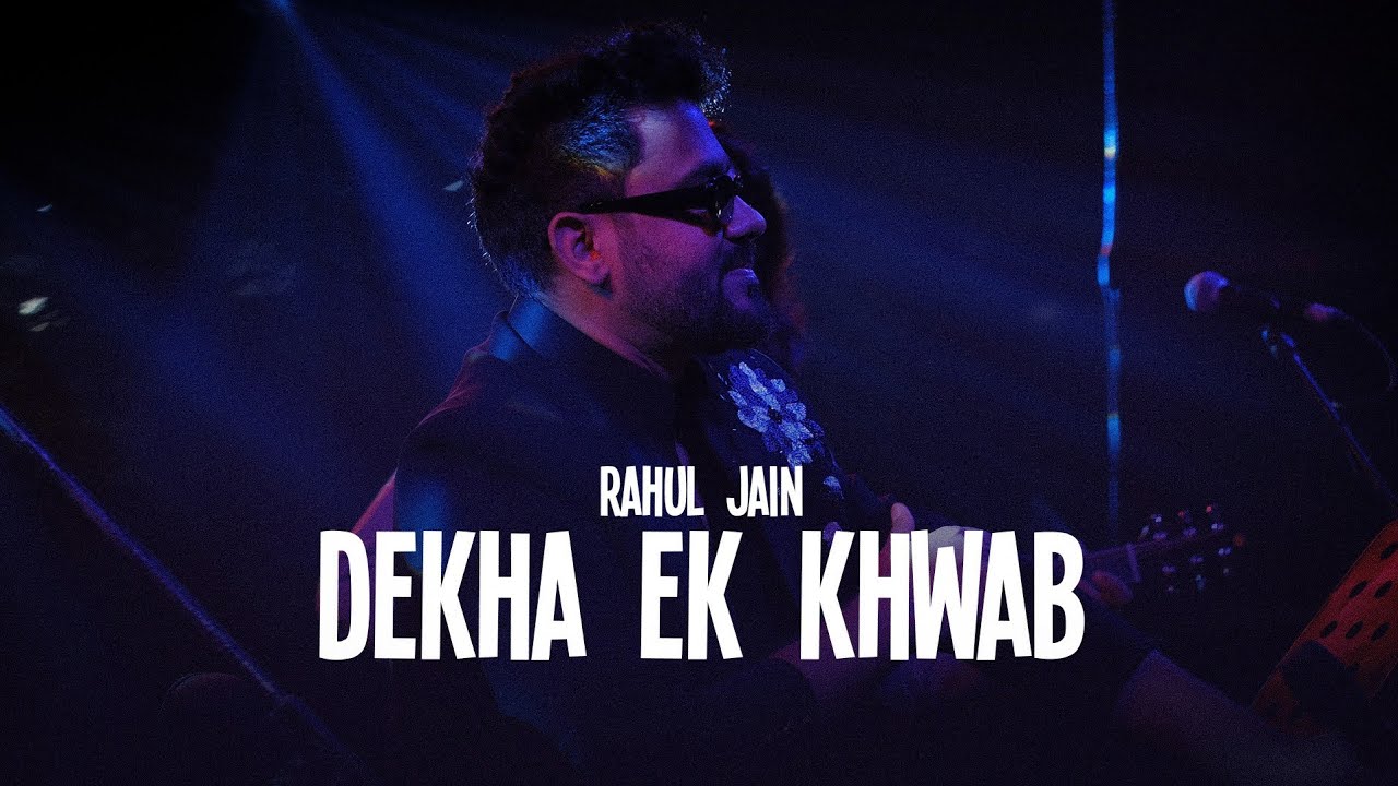 Dekha Ek Khwab - Rahul Jain | Unplugged Version (Lofi)