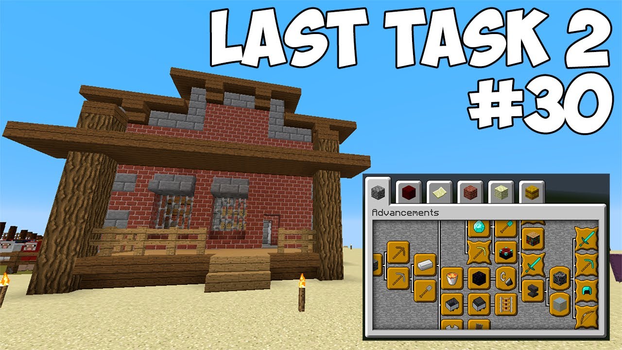 LAST TASK 2 - #30 НОВЫЕ АЧИВКИ И ТЮРЬМА НА ДИКОМ ЗАПАДЕ! (Minecraft Vanilla)