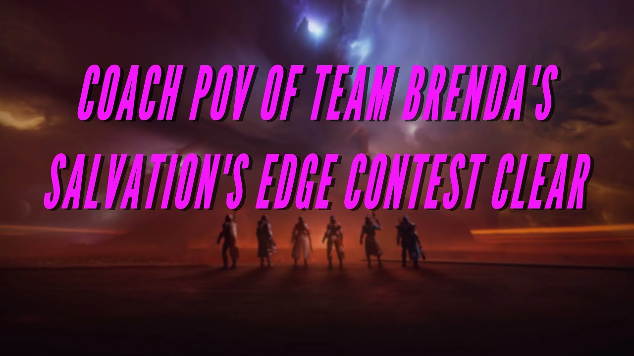 Coach POV of Team Brenda's Salvation's Edge Contest Clear