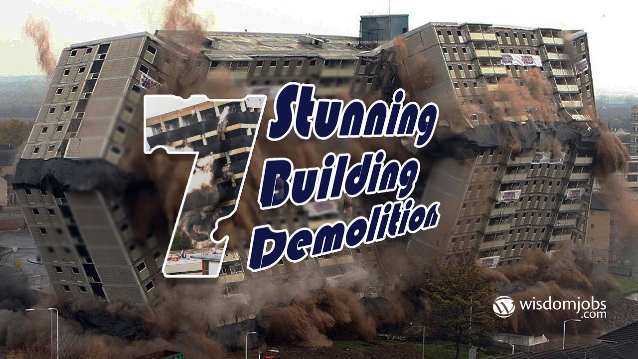 7 Spectacular building demolitions that looks very hilarious  // Wisdom Jobs