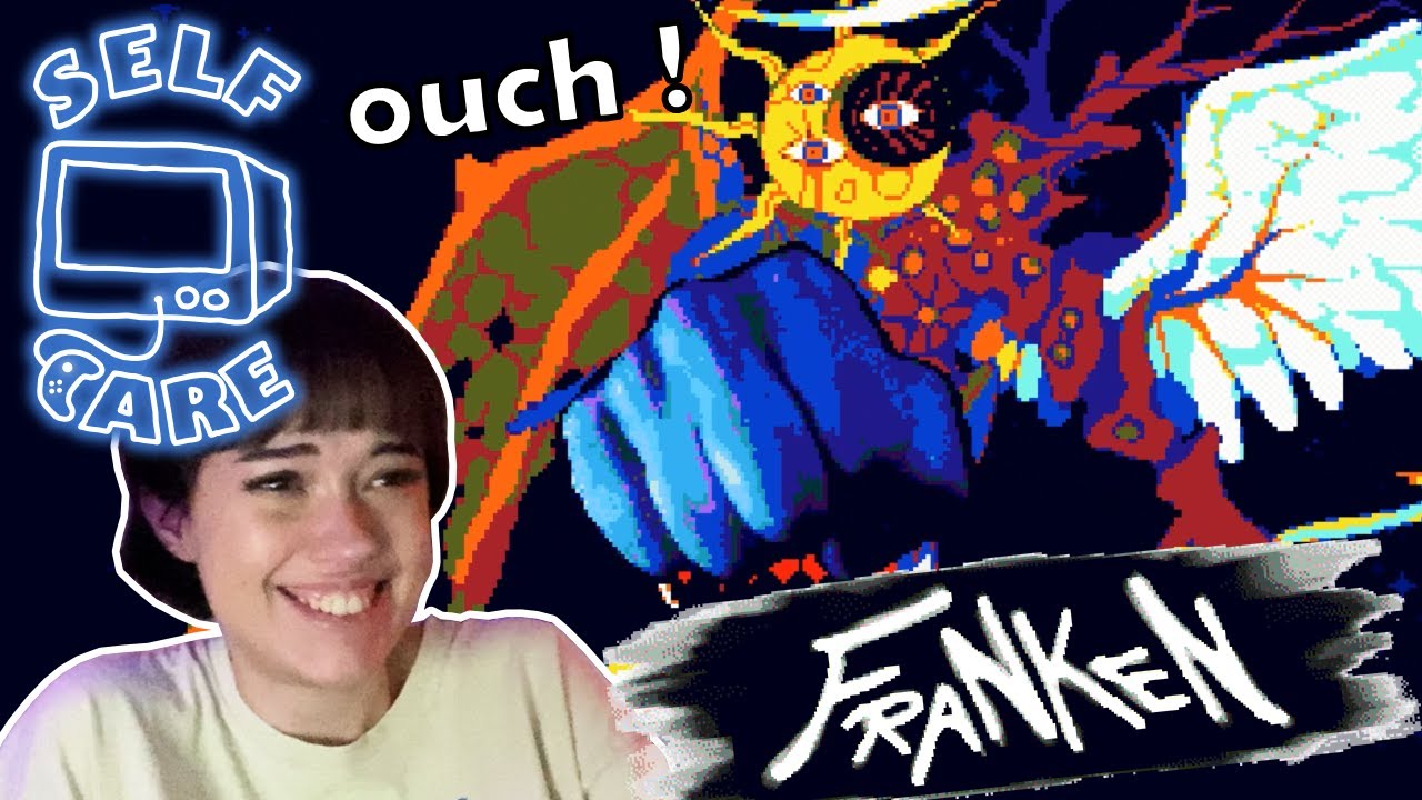 being punched by god | self care gaming: franken