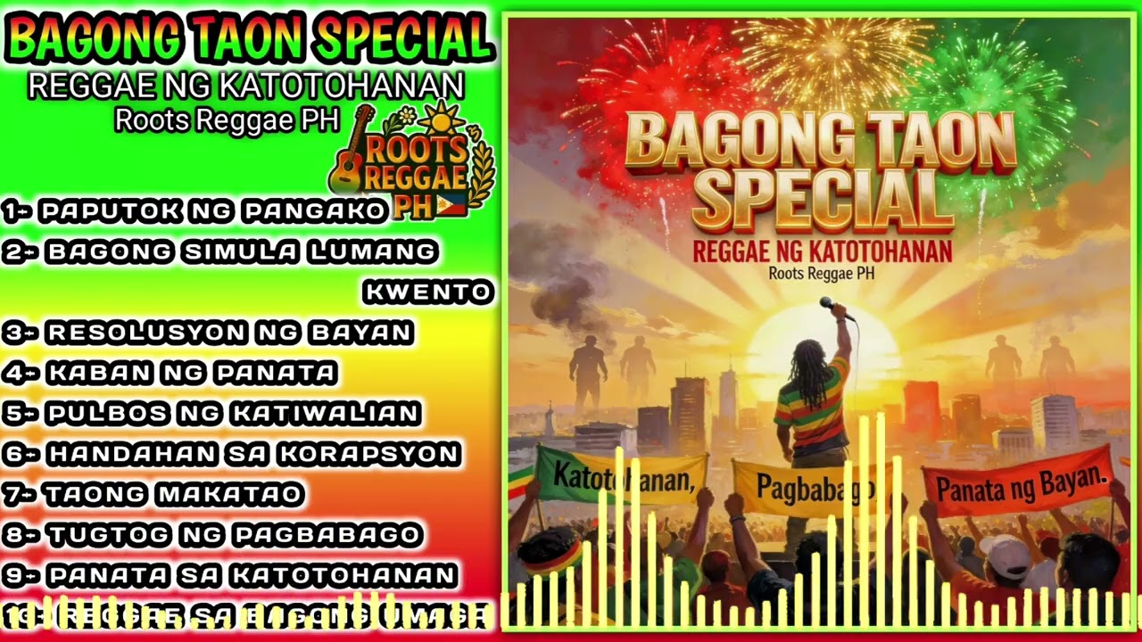 BAGONG TAON SPECIAL — REGGAE NG KATOTOHANAN (Welcome 2026 Reggae Vibes) | Roots Reggae PH